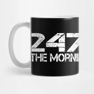 24-7-365 - Practice your Mind Alignment around the clock (white text) Mug